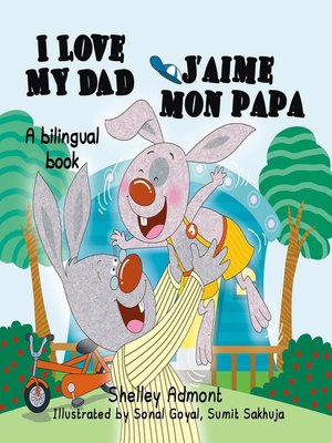 cover image of I Love My Dad J'aime mon papa